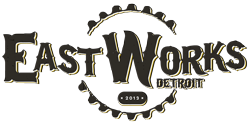 Eastworks Detroit